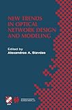 New Trends In Optical Network Design And Modeling Ifip Tc6 F