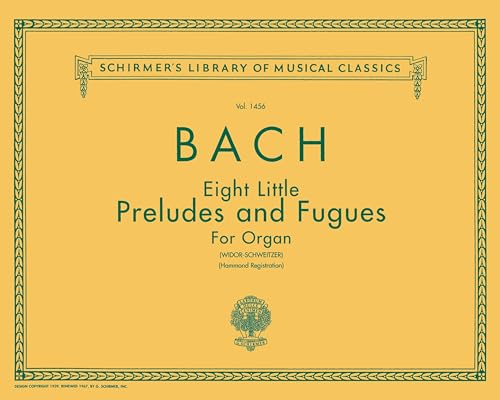 Eight Little Preludes and Fugues: Organ Solo book cover