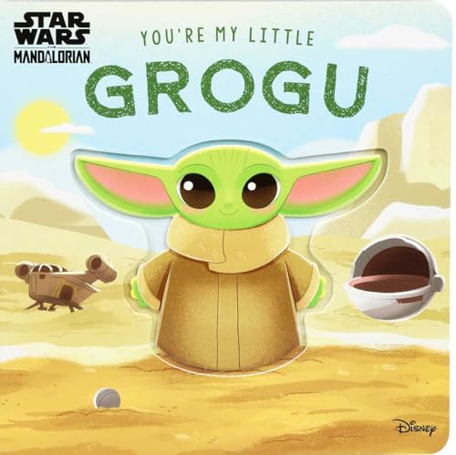 Read Star Wars: You're My Little Grogu