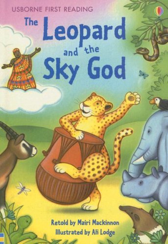 The Leopard and the Sky God (Usborne First Reading Level 3)