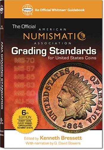 ANA Grading Standards for United States Coins: American Numismati Association (Official American Numismatic Association Grading Standards for United States Coins) book cover