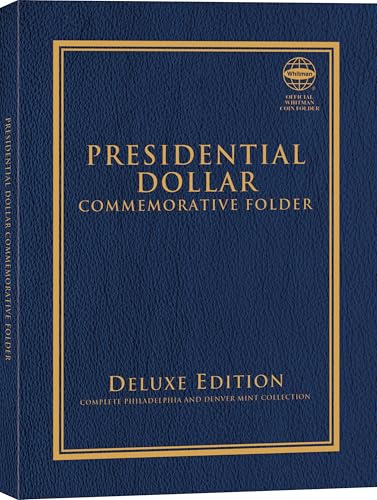 Presidential Dollar Commemorative Folder - Complete Philadelphia and Denver Mint Collection book cover