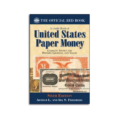 A Guide Book of United States Paper Money, 6th Edition book cover