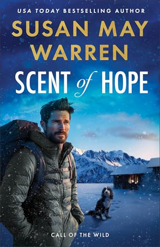 Read Scent of Hope (Call of the Wild #2)
