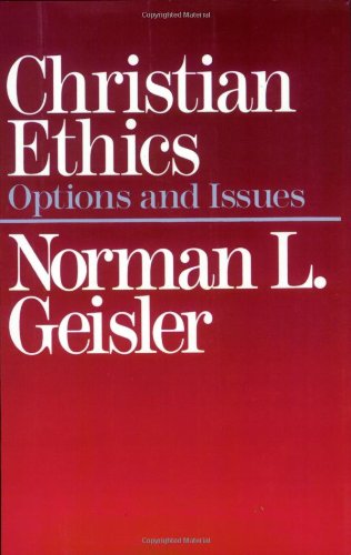 Read Christian Ethics: Options and Issues