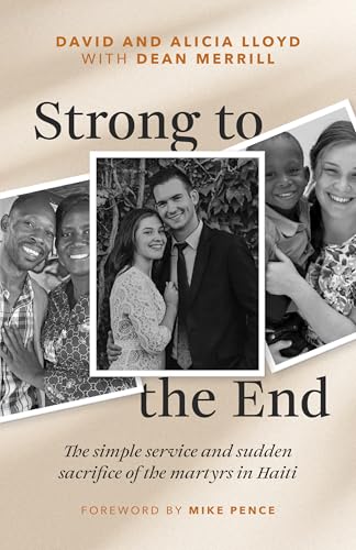Strong to the End: The Simple Service and Sudden Sacrifice of the Martyrs in Haiti