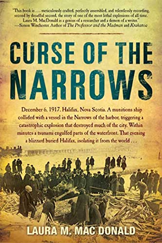 Curse of the Narrows: The Halifax Explosion 1917 book cover