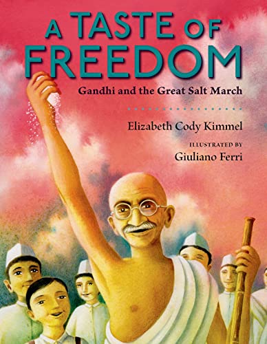A Taste of Freedom: Gandhi and the Great Salt March book cover
