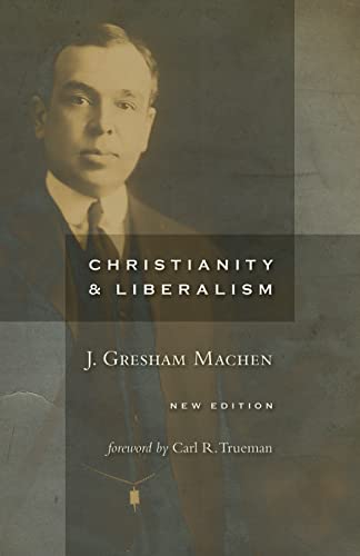 Christianity & Liberalism
