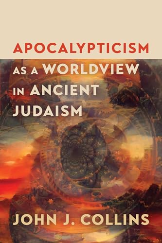 Read Apocalypticism as a Worldview in Ancient Judaism