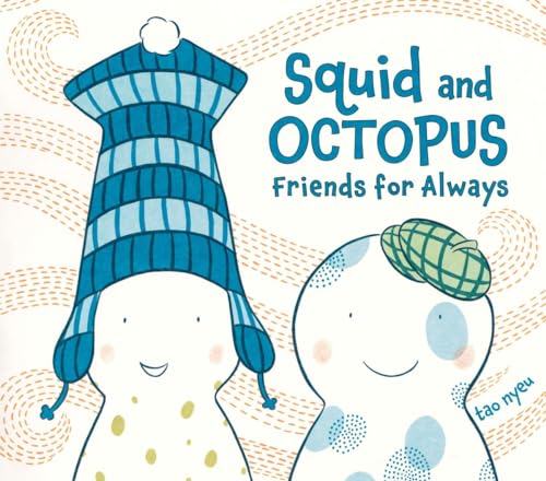 Squid and Octopus Friends for Always book cover