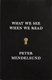 What We See When We Read