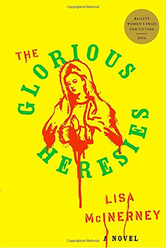 The Glorious Heresies