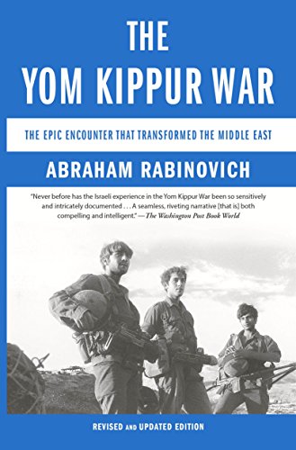 The Yom Kippur War: The Epic Encounter That Transformed the Middle East book cover