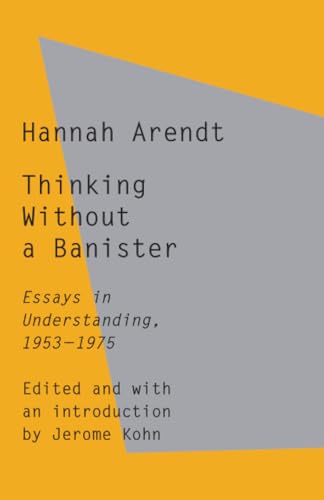 Thinking Without a Banister