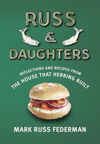 Russ & Daughters: The House That Herring Built book cover