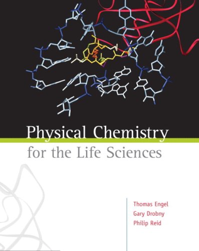 Physical Chemistry for the Life Sciences book cover