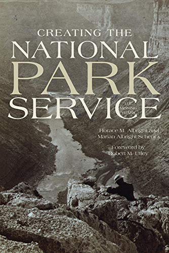 Creating the National Park Service: The Missing Years book cover