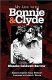 My Life with Bonnie and Clyde