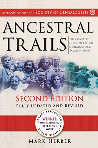 Ancestral Trails: The Complete Guide to British Genealogy and Family History book cover