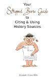 Your Stripped Bare Guide To Citing Using History Sources