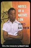 Notes of a Native Son by James Baldwin