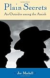 Plain Secrets An Outsider Among The Amish
