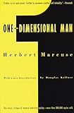 One Dimensional Man Studies In The Ideology Of Advanced Indu