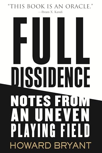 Full Dissidence: Notes from an Uneven Playing Field book cover
