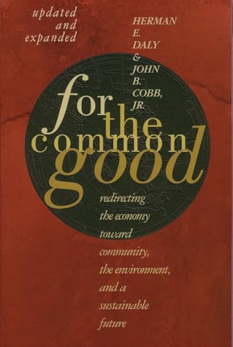 For the Common Good: Redirecting the economy toward community, the environment, and a sustainable future. book cover