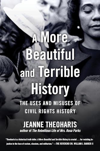 A More Beautiful and Terrible History