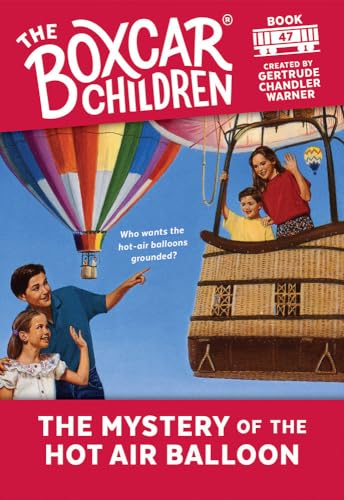 Read The Mystery of the Hot Air Balloon (The Boxcar Children, #47)