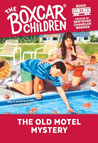 Read The Old Motel Mystery (The Boxcar Children, #23)