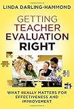 Getting Teacher Evaluation Right What Really Matters For Eff