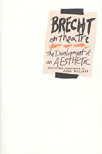 Brecht on Theatre: The Development of an Aesthetic book cover