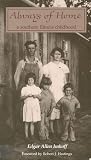 Always Of Home A Southern Illinois Childhood Shawnee Books