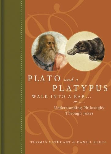 Plato and a Platypus Walk into a Bar . . .