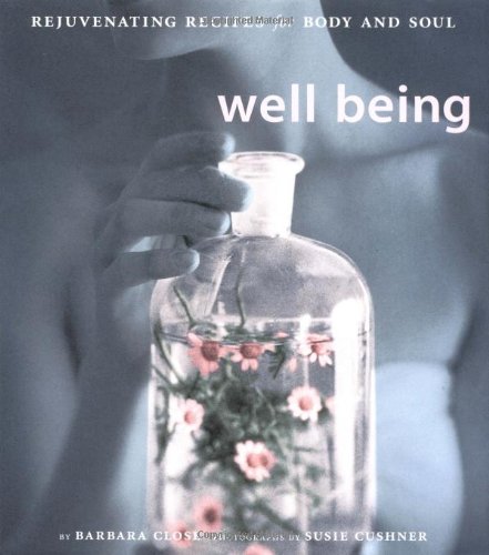 Well Being: Rejuvenating Recipes for Body and Soul book cover
