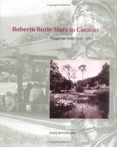 Roberto Burle Marx in Caracas: Parque del Este, 1956 - 1961 book cover