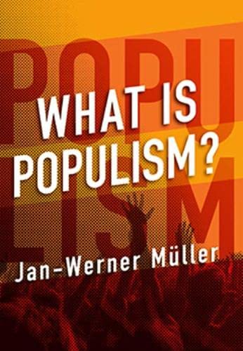 What Is Populism?