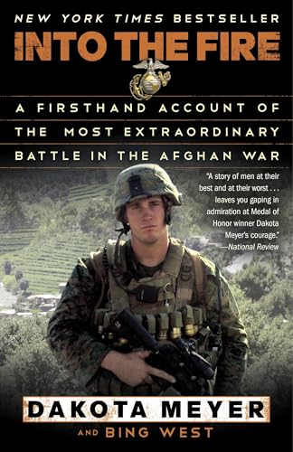 Into the Fire: A Firsthand Account of the Most Extraordinary Battle in the Afghan War book cover