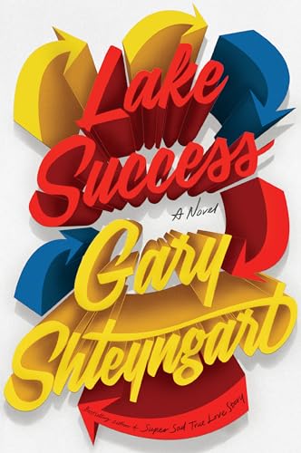 Lake Success: A Novel