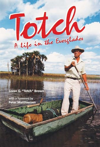 Read Totch: A Life in the Everglades