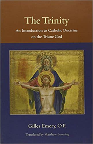 Read The Trinity: An Introduction to Catholic Doctrine on the Triune God