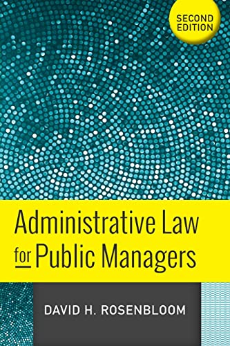 Administrative Law for Public Managers book cover