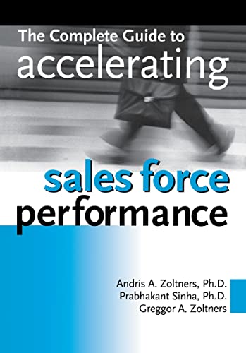 The Complete Guide to Accelerating Sales Force Performance book cover