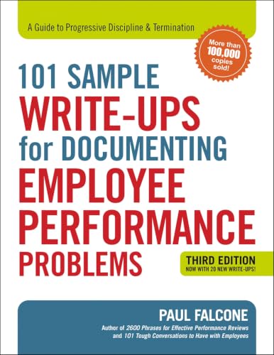 101 Sample Write-Ups for Documenting Employee Performance Problems: A Guide to Progressive Discipline and Termination book cover