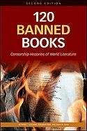 120 Banned Books: Censorship Histories of World Literature book cover