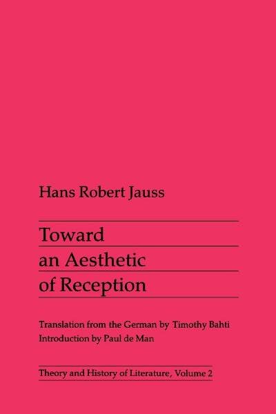 Toward an Aesthetic of Reception