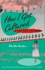 How I Got Cultured